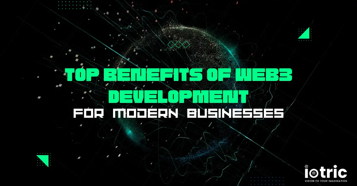 Benefits of Web3 Development for Modern Businesses